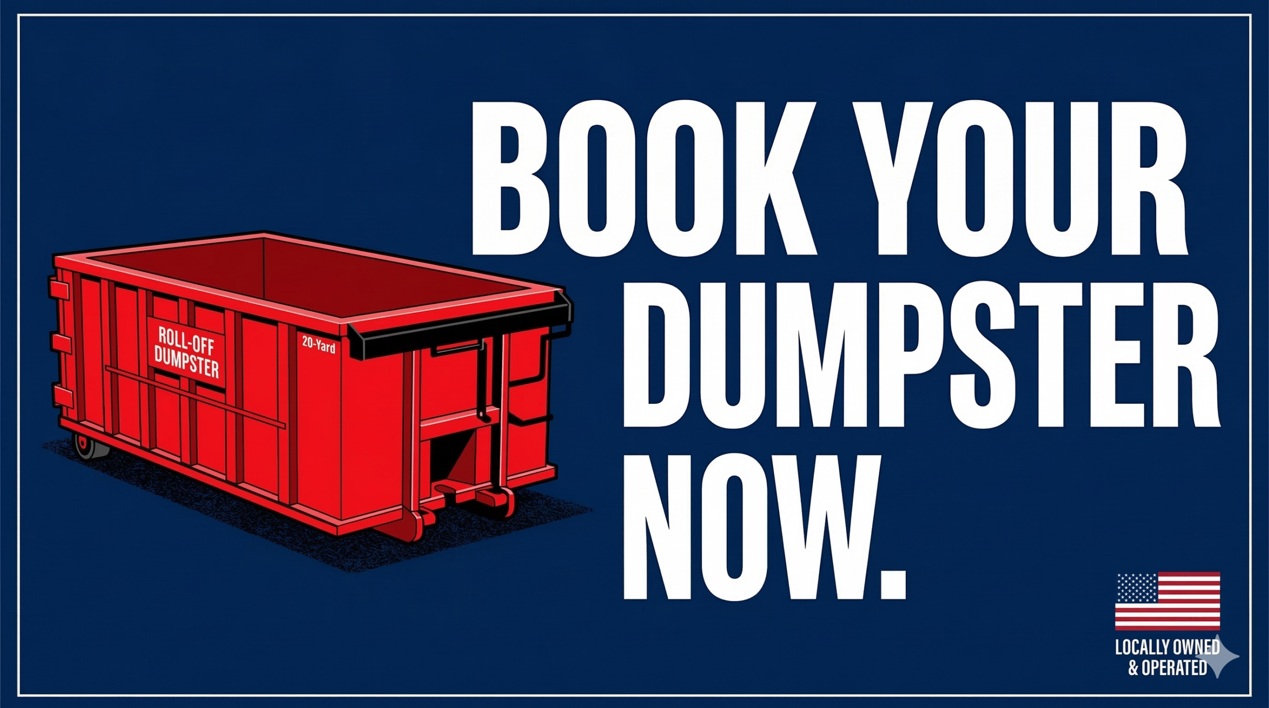 Book Your Dumpster Now promotional graphic